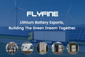 Lithium battery exports, building the green dream together.